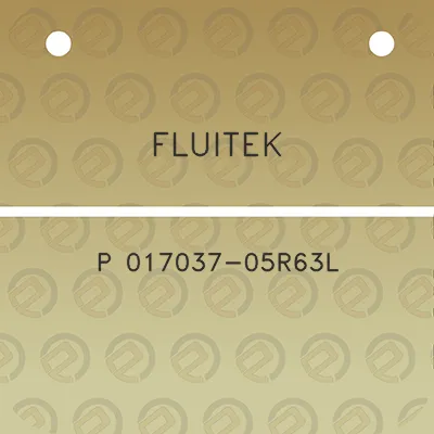 fluitek-p-017037-05r63l