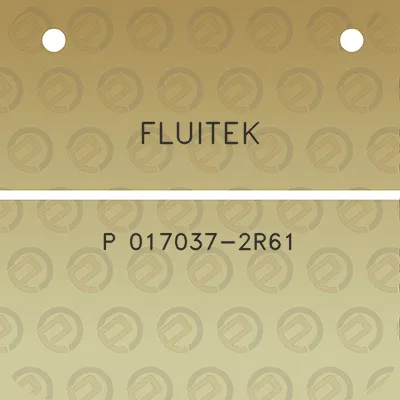 fluitek-p-017037-2r61