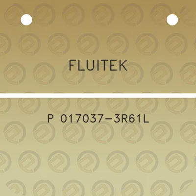 fluitek-p-017037-3r61l