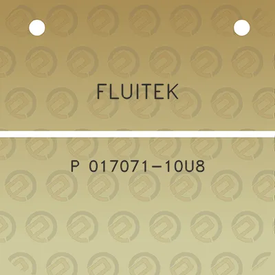 fluitek-p-017071-10u8