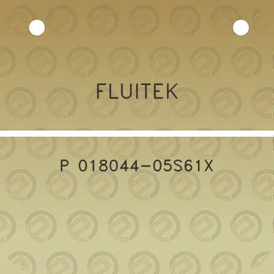 fluitek-p-018044-05s61x