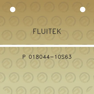 fluitek-p-018044-10s63