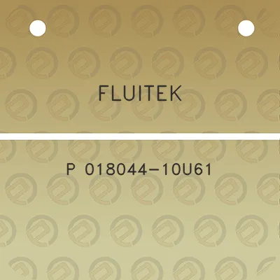 fluitek-p-018044-10u61