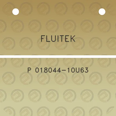 fluitek-p-018044-10u63