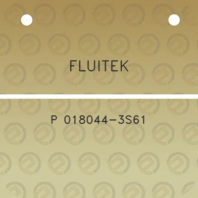 fluitek-p-018044-3s61