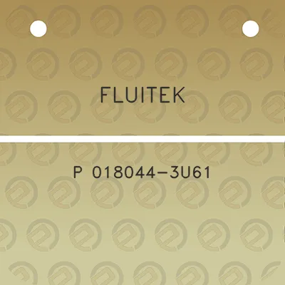 fluitek-p-018044-3u61