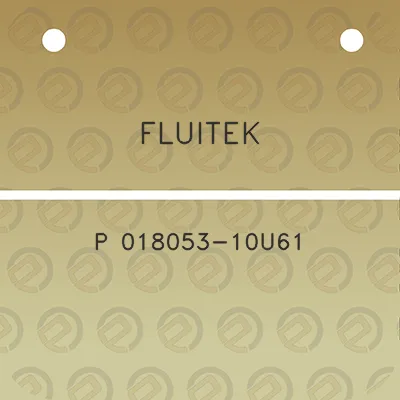 fluitek-p-018053-10u61