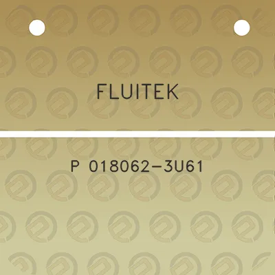 fluitek-p-018062-3u61