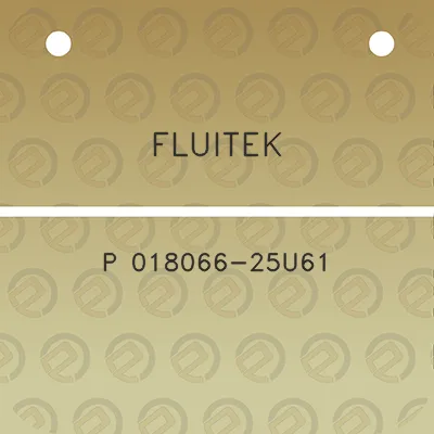 fluitek-p-018066-25u61