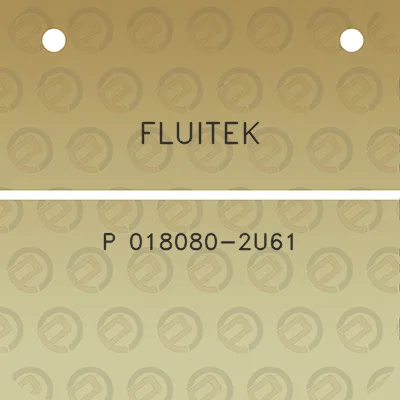 fluitek-p-018080-2u61