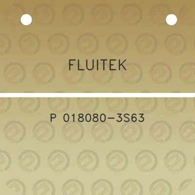 fluitek-p-018080-3s63