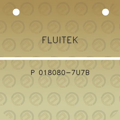 fluitek-p-018080-7u7b