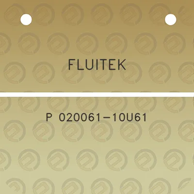 fluitek-p-020061-10u61