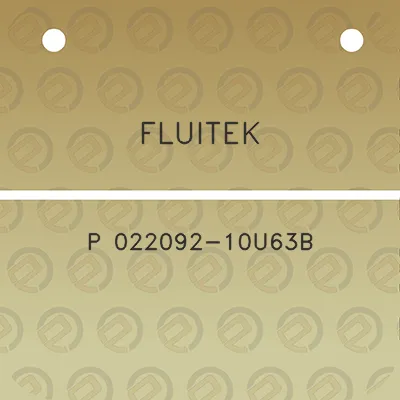 fluitek-p-022092-10u63b