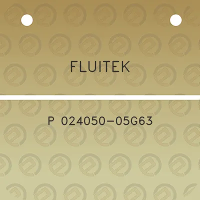 fluitek-p-024050-05g63