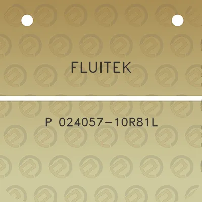 fluitek-p-024057-10r81l