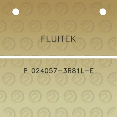 fluitek-p-024057-3r81l-e