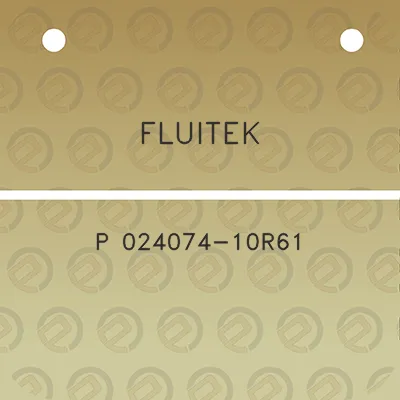 fluitek-p-024074-10r61