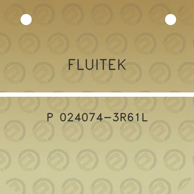 fluitek-p-024074-3r61l