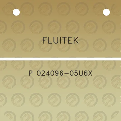 fluitek-p-024096-05u6x