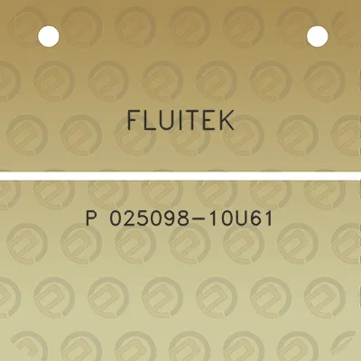 fluitek-p-025098-10u61