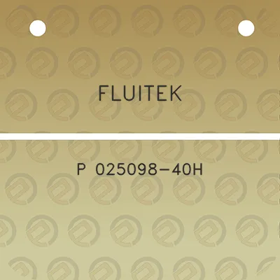 fluitek-p-025098-40h