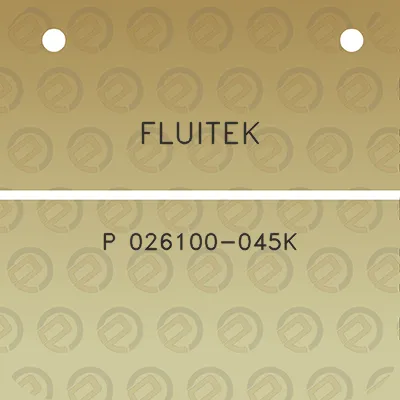 fluitek-p-026100-045k