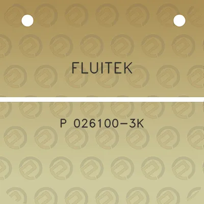 fluitek-p-026100-3k