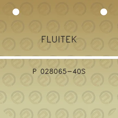 fluitek-p-028065-40s