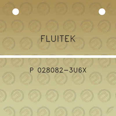 fluitek-p-028082-3u6x