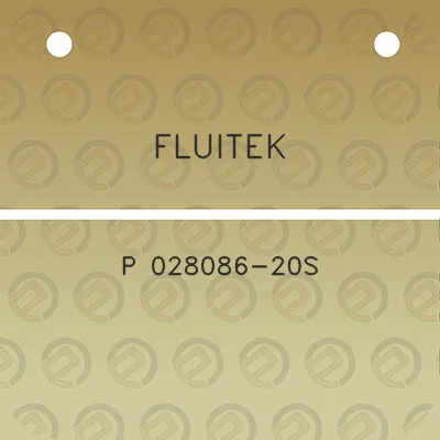 fluitek-p-028086-20s