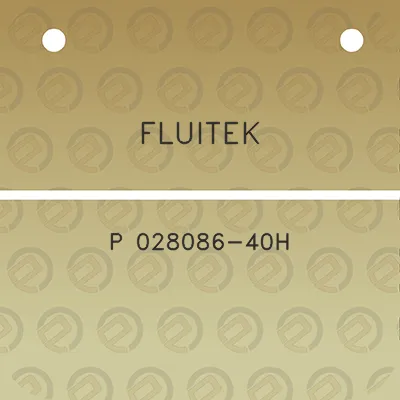 fluitek-p-028086-40h