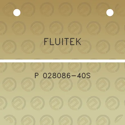 fluitek-p-028086-40s