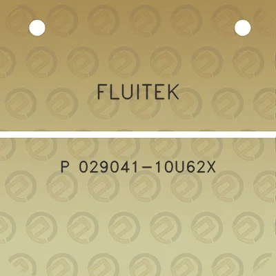 fluitek-p-029041-10u62x