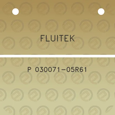 fluitek-p-030071-05r61