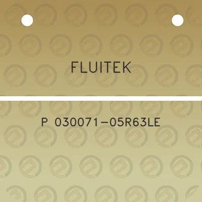 fluitek-p-030071-05r63le