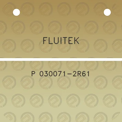 fluitek-p-030071-2r61