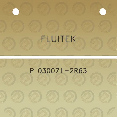 fluitek-p-030071-2r63