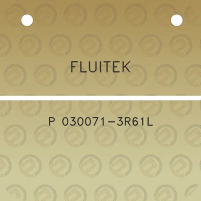 fluitek-p-030071-3r61l