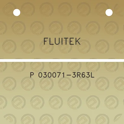 fluitek-p-030071-3r63l