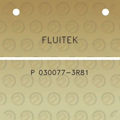 fluitek-p-030077-3r81