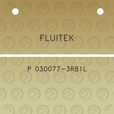 fluitek-p-030077-3r81l