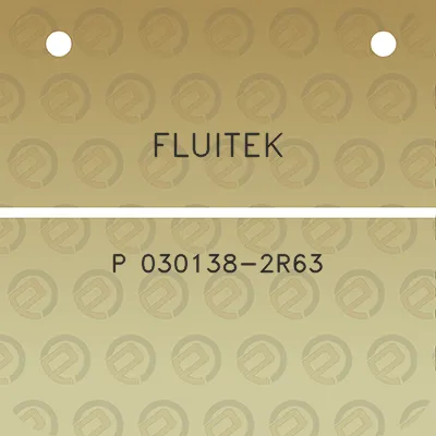 fluitek-p-030138-2r63