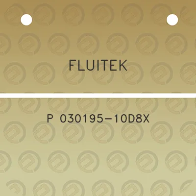 fluitek-p-030195-10d8x