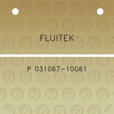 fluitek-p-031067-10g61