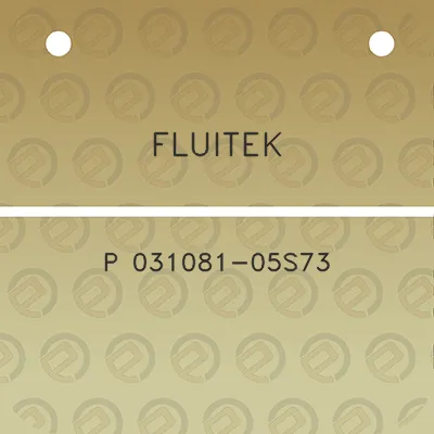 fluitek-p-031081-05s73