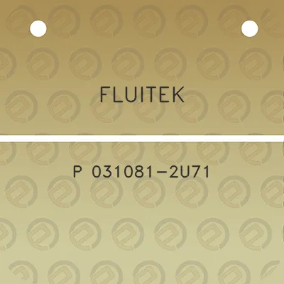 fluitek-p-031081-2u71