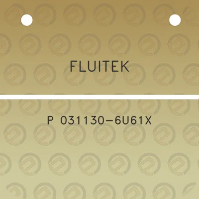 fluitek-p-031130-6u61x