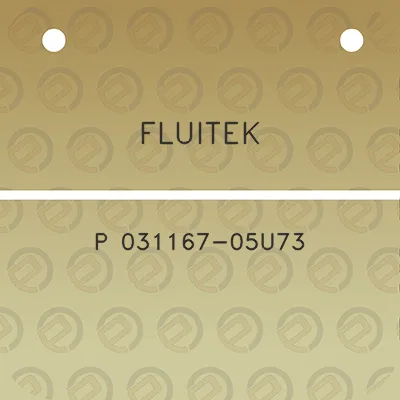 fluitek-p-031167-05u73