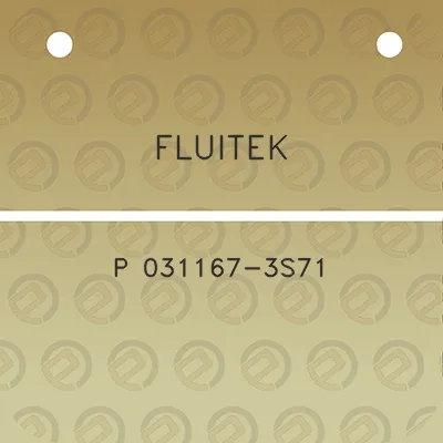 fluitek-p-031167-3s71